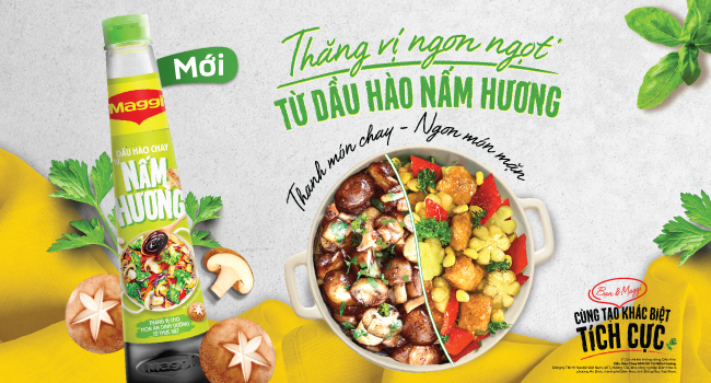 Dầu Hào MAGGI Nấm Hương mới giúp cho mẹ thỏa sức sáng tạo món ăn từ chay đến mặn